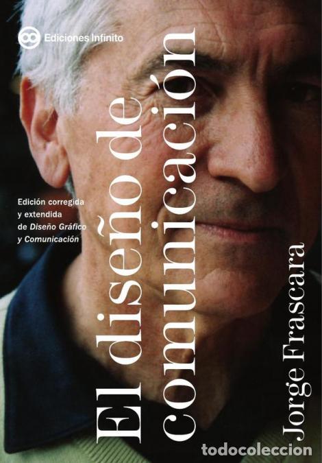 B&uuml;cher: El dise&ntilde;o de comunicaci&oacute;n - Jorge Frascara