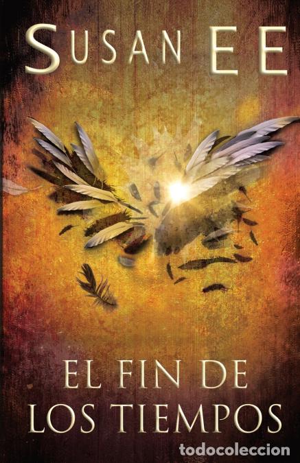 B&uuml;cher: El fin de los tiempos - Susan EE