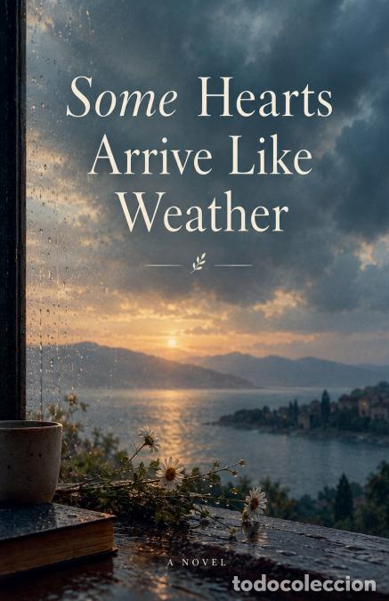 B&uuml;cher: Some Hearts Arrive Like Weather - mark workman
