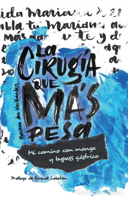 B&uuml;cher: La cirug&iacute;a que m&aacute;s pesa - Mariana den Hollander