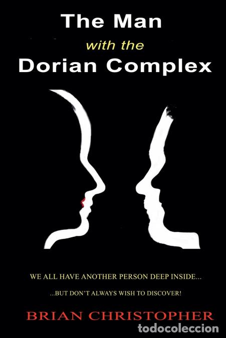 Libros: The Man With The Dorian Complex - Brian Christopher