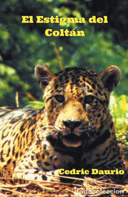 Libri: El Estigma del Colt&aacute;n - Cedric Daurio