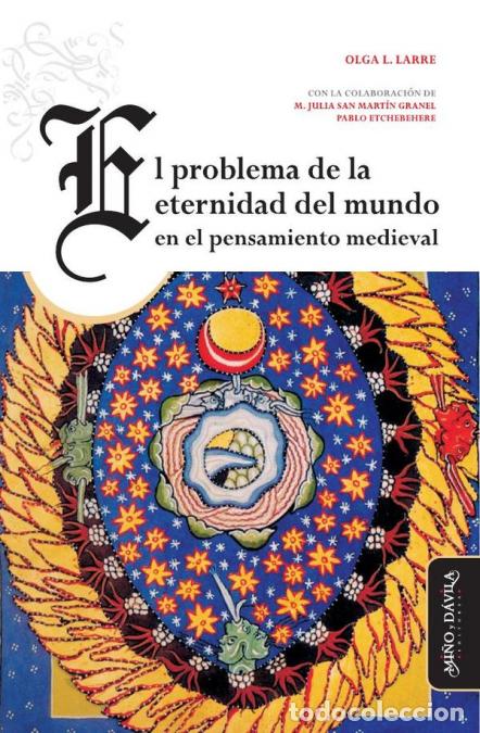 Libros: El problema de la eternidad del mundo en el pensamiento medieval - Olga Larre