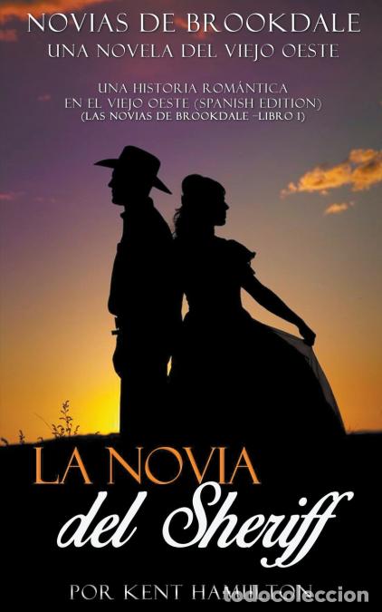 Libros: La novia del Sheriff - Kent Hamilton
