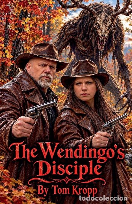 Libros: The Wendigo?s Disciple - Tom Kropp