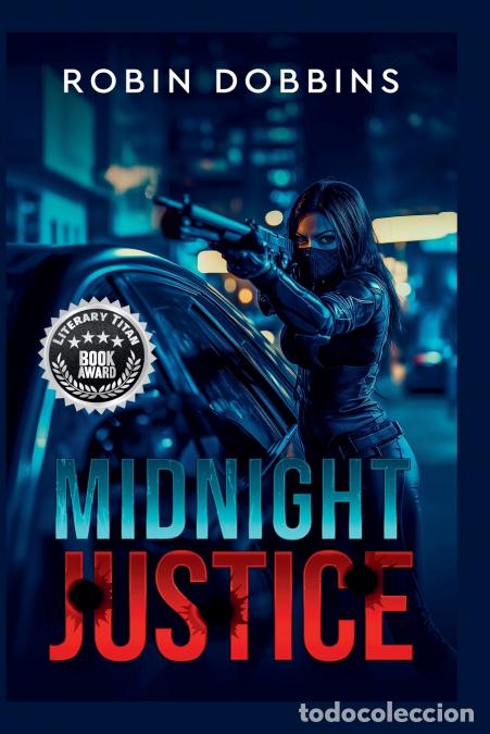 Libros: Midnight Justice - Robin Dobbins - Foto 1