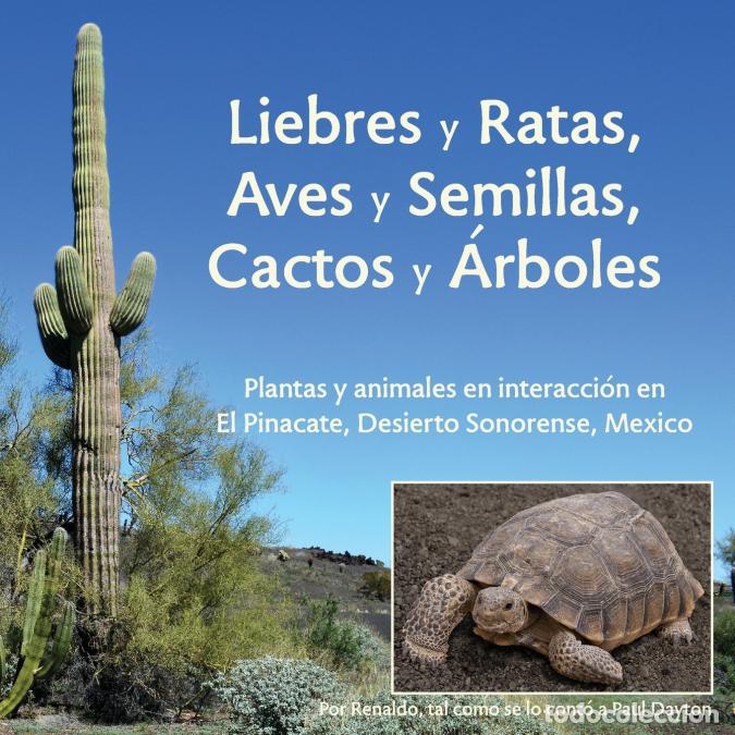 Libri: Liebres y Ratas, Aves y Semillas, Cactos y &Aacute;rboles - Plantas y animales en interacci&oacute;n en El Pinacat