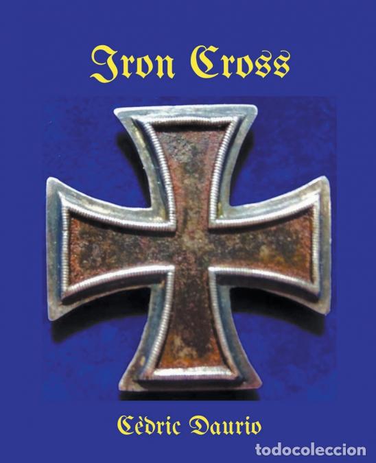 Libros: Iron Cross - Cedric Daurio - Foto 1