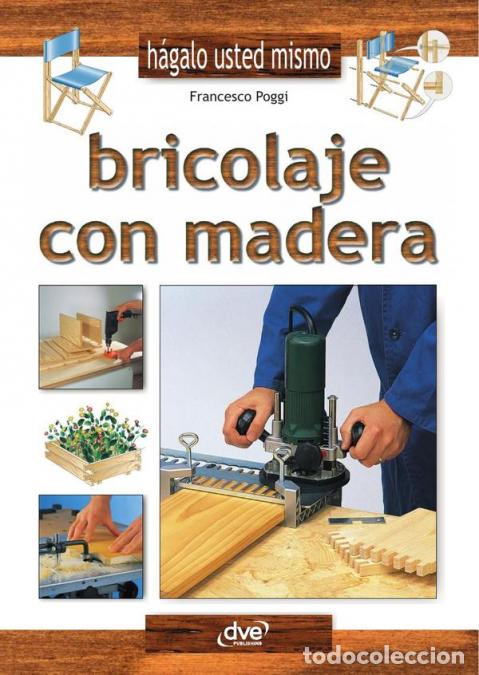 Libri: Bricolaje con madera - FRANCESCO POGGI