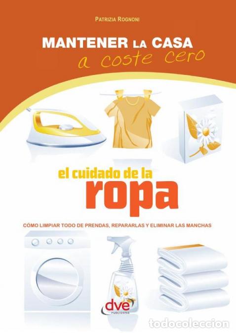 Libri: El cuidado de la ropa - Patrizia Rognoni