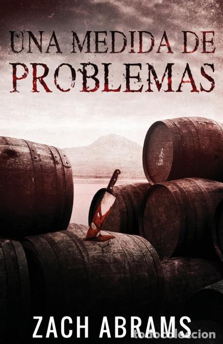Libri: Una Medida De Problemas - Zach Abrams,Santiago Machain
