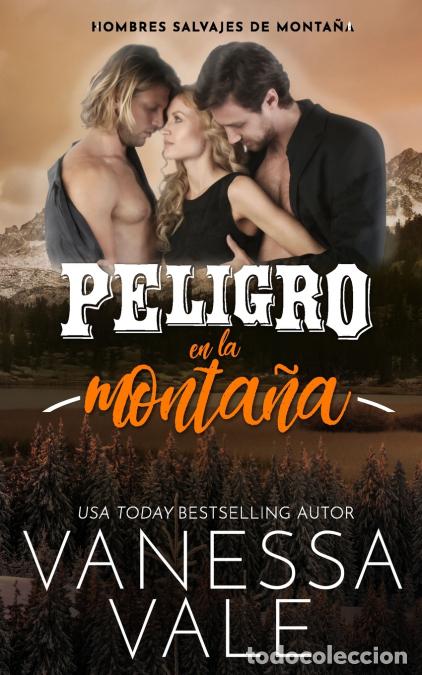 Libri: Peligro en la monta&ntilde;a - Vanessa Vale
