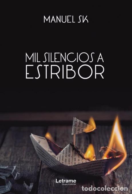 Libros: Mil silencios a estribor - Manuel SK - Foto 1