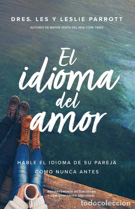 Libri: El idioma del amor - Les Parrott,Leslie Parrott