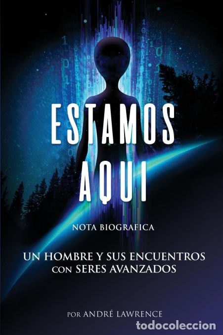 Libri: Estamos Aqui - Nota Biografica - Andre Lawrence