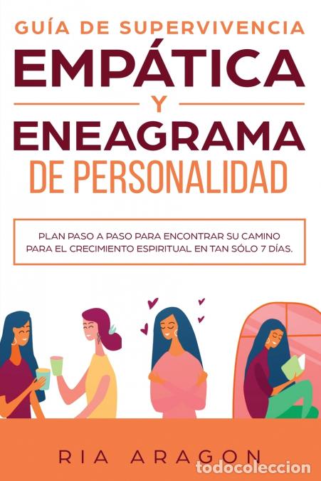 Livres: Gu&iacute;a de supervivencia emp&aacute;tica y eneagrama de personalidad - Plan paso a paso para encontrar su cami