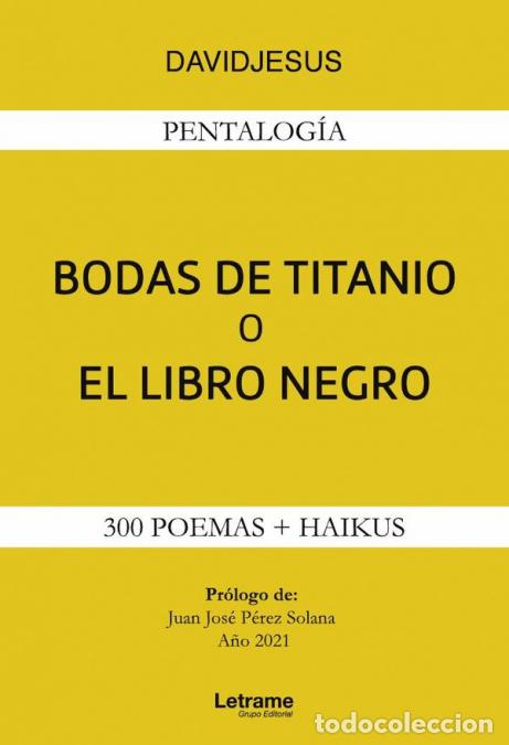Libri: Bodas de titanio o el libro negro - DAVIDJESUS