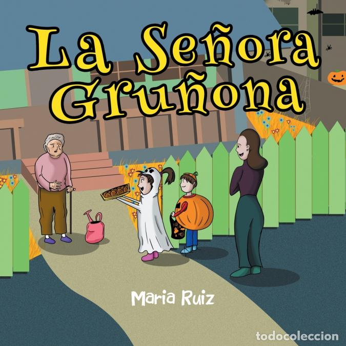 Libri: La Se&ntilde;ora Gru&ntilde;ona - Mar&iacute;a Ruiz