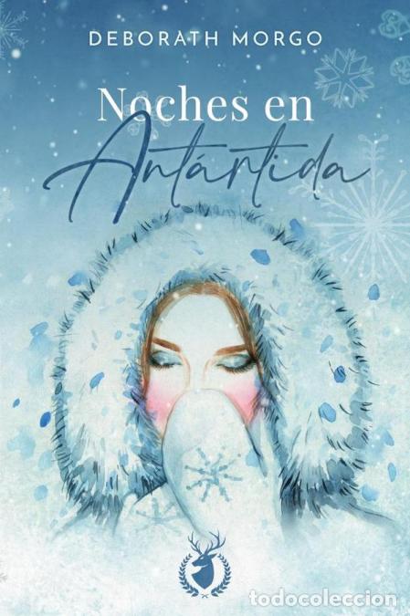 Libros: Noches en Ant&aacute;rtida - Deborath Morgo - Foto 1