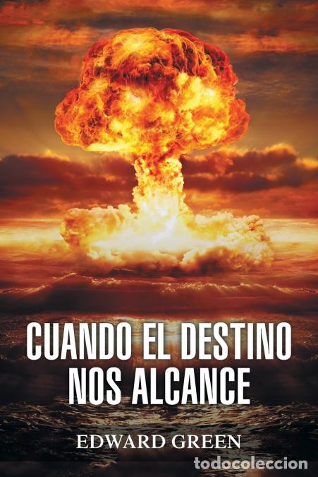B&uuml;cher: Cuando El Destino Nos Alcance - Edward Green