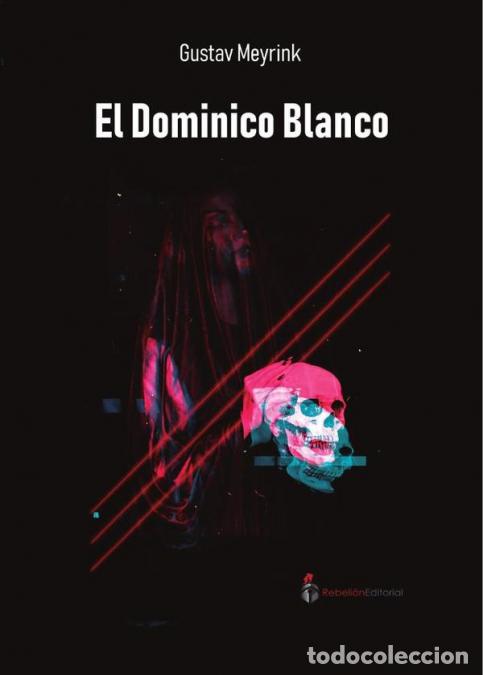 Libros: El dominico blanco - Gustav Meyrink