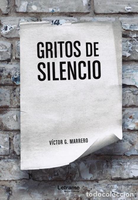 Libros: Gritos de silencio - V&iacute;ctor GMarrero,V&iacute;ctor G. Marrero