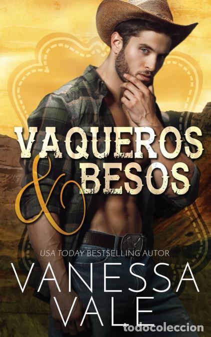 Libros: Vaqueros & Besos - Vanessa Vale - Foto 1