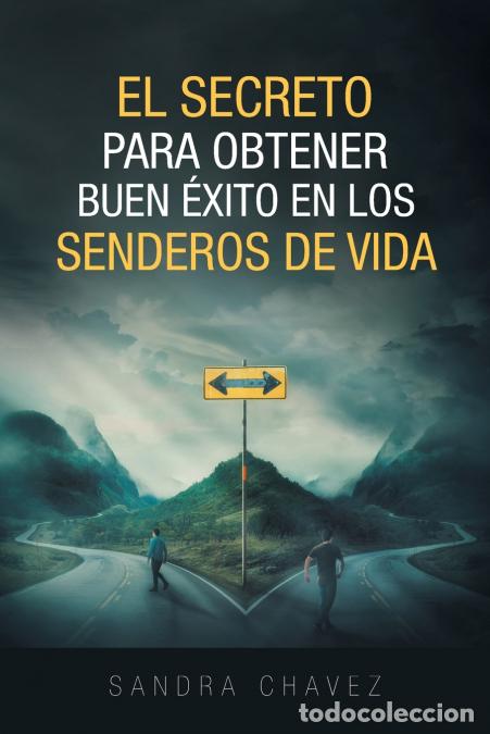 B&uuml;cher: El Secreto Para Obtener Buen Exito - En Los Senderos De Vida - Sandra Chavez