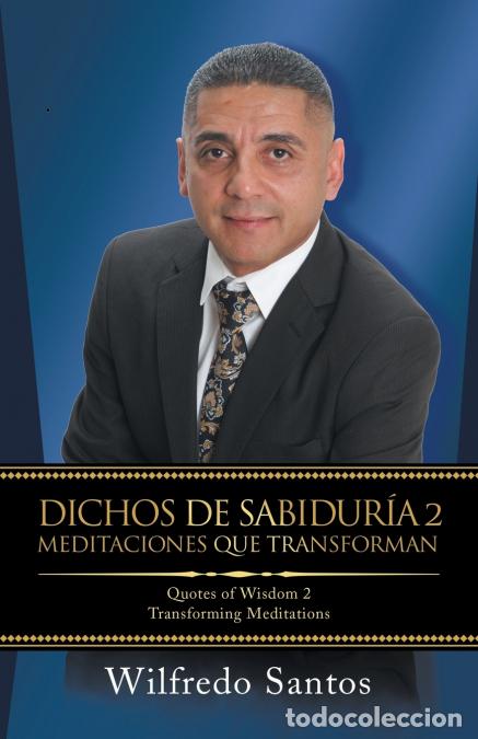 Livres: Dichos De Sabidur&iacute;a 2 Meditaciones Que Transforman - Quotes of Wisdom 2 Transforming Meditations - W