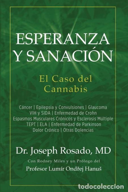 B&uuml;cher: Esperanza y Sanaci&oacute;n - El Caso del Cannabis: C&aacute;ncer - Epilepsia y Convulsiones - Glaucoma VIH y