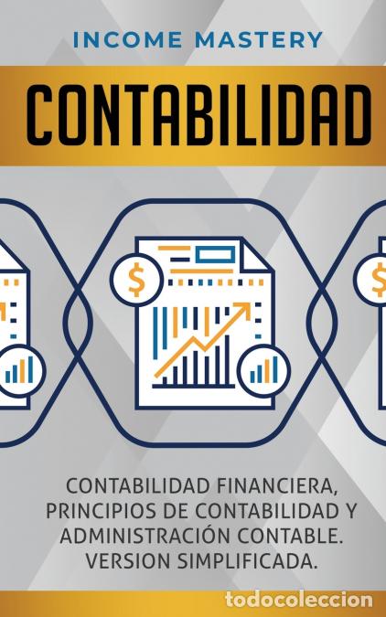 B&uuml;cher: Contabilidad - Contabilidad financiera, principios de contabilidad y administraci&oacute;n contable. Versio