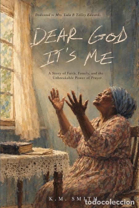 B&uuml;cher: Dear God, It?s Me - K.M. Smith