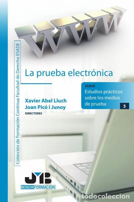 B&uuml;cher: La prueba electr&oacute;nica - Xavier Abel Lluch,Joan Pic&oacute; i Junoy