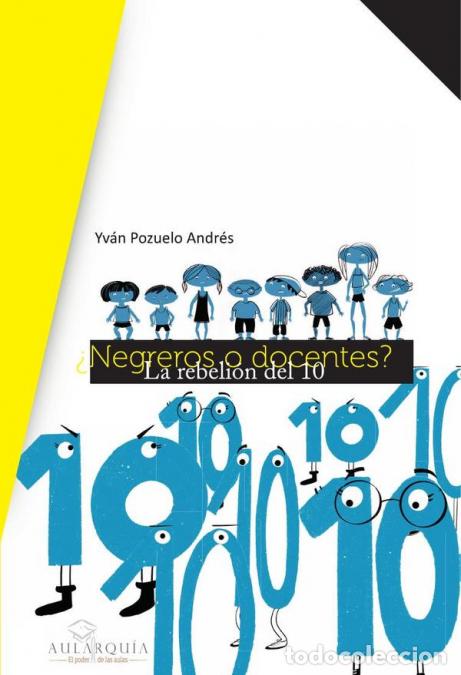 Livros: &iquest;Negreros o docentes? La rebeli&oacute;n del 1 0 - Yv&aacute;n Pozuelo Andr&eacute;s