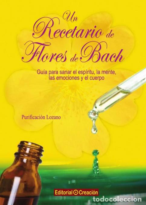 Livros: Un recetario de Flores de Bach - Purificaci&oacute;n Lozano