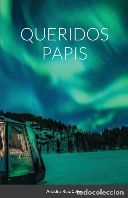 books: QUERIDOS PAPIS - ARIADNA RUIZ CALVO