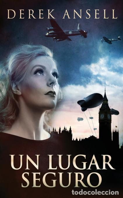 B&uuml;cher: Un Lugar Seguro - Derek Ansell,Patricia Morales