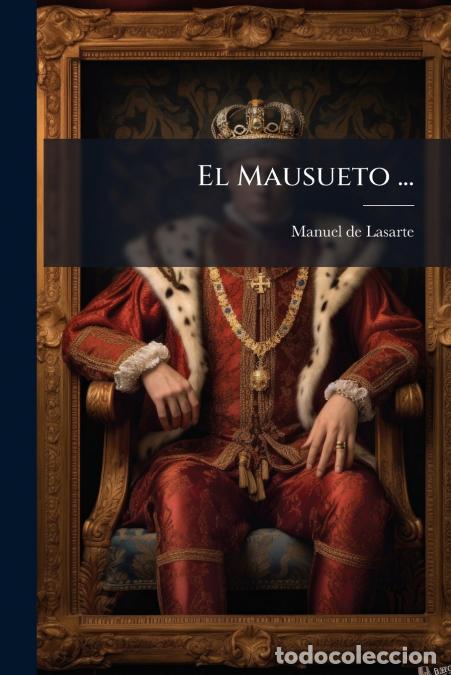 books: El Mausueto ... - Manuel de Lasarte
