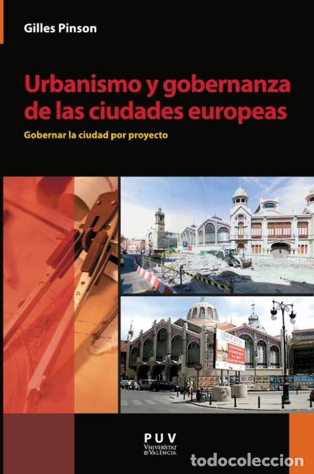 books: Urbanismo y gobernanza de las ciudades europeas - Gobernar la ciudad por proyecto - Gilles Pinson,Te