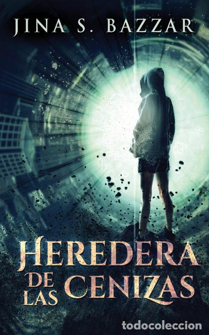 Livros: Heredera De Las Cenizas - Jina SBazzar,Jina S. Bazzar