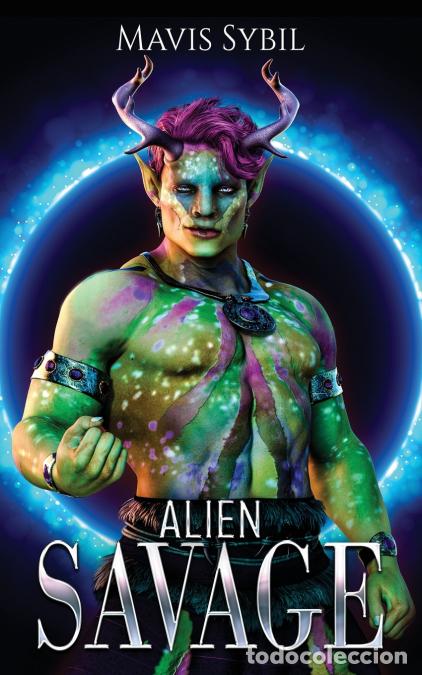 books: Alien Savage - Middle Grade Science Fiction - Mavis Sybil