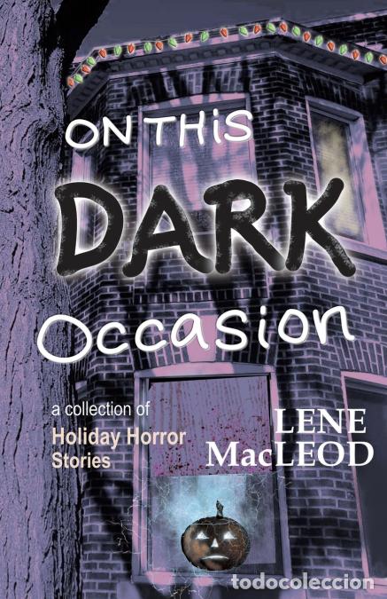 Libros: On This Dark Occasion - Lene MacLeod - Foto 1