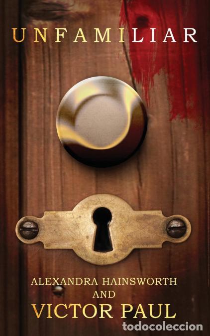 B&uuml;cher: Unfamiliar - Victor Paul,Alexandra Hainsworth