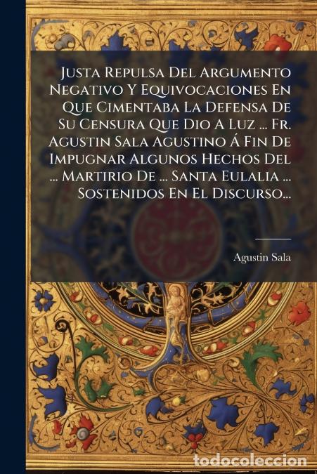 B&uuml;cher: Justa Repulsa Del Argumento Negativo Y Equivocaciones En Que Cimentaba La Defensa De Su Censura Que