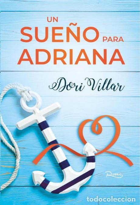 B&uuml;cher: Un sue&ntilde;o para Adriana - Dori Villar