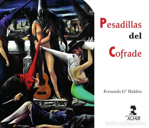 B&uuml;cher: Pesadilla del cofrade - Fernando Garc&iacute;a Hald&oacute;n