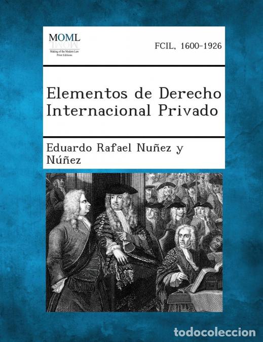 Libri: Elementos de Derecho Internacional Privado - Eduardo Rafael Nunez yNunez