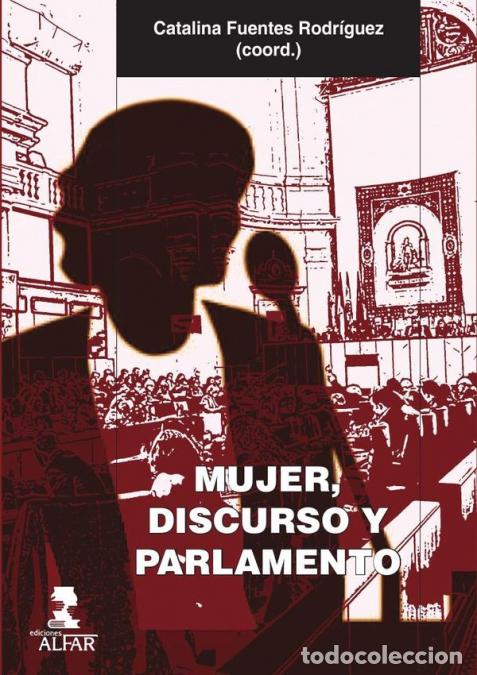 B&uuml;cher: Mujer, discurso y parlamento - Catalina Fuentes Rodr&iacute;guez