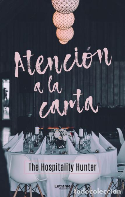 Libri: Atenci&oacute;n a la carta - The Hospitality Hunter