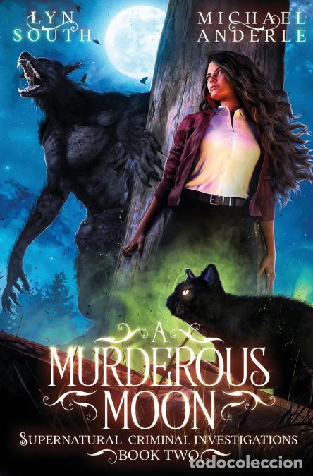 Libros: A Murderous Moon - Michael Anderle,Lyn South